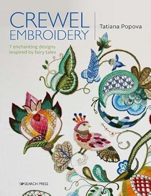 Bild des Verkufers fr Crewel Embroidery : 7 Enchanting Designs Inspired by Fairy Tales zum Verkauf von AHA-BUCH GmbH
