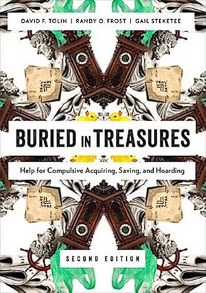 Image du vendeur pour Buried in Treasures : Help for Compulsive Acquiring, Saving, and Hoarding mis en vente par AHA-BUCH GmbH