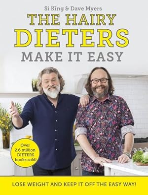 Seller image for The Hairy Dieters Make It Easy : Lose weight and keep it off the easy way for sale by AHA-BUCH GmbH