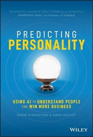 Bild des Verkufers fr Predicting Personality : Using AI to Understand People and Win More Business zum Verkauf von AHA-BUCH GmbH