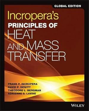 Bild des Verkufers fr Incropera's Principles of Heat and Mass Transfer, Global Edition zum Verkauf von AHA-BUCH GmbH