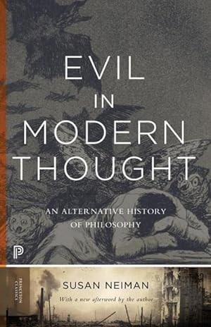 Bild des Verkufers fr Evil in Modern Thought : An Alternative History of Philosophy zum Verkauf von AHA-BUCH GmbH