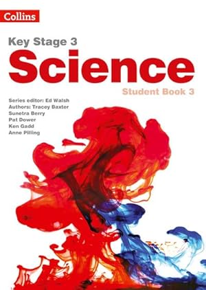 Seller image for Key Stage 3 Science -- Student Book 3 [Second Edition] for sale by AHA-BUCH GmbH