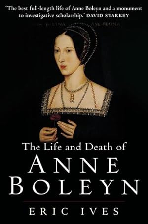 Bild des Verkufers fr The Life and Death of Anne Boleyn : 'The Most Happy' zum Verkauf von AHA-BUCH GmbH