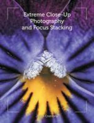 Bild des Verkufers fr Extreme Close-Up Photography and Focus Stacking zum Verkauf von AHA-BUCH GmbH