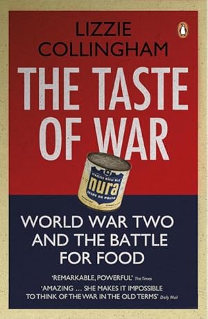 Seller image for The Taste of War : World War Two and the Battle for Food for sale by AHA-BUCH GmbH