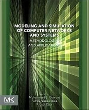 Bild des Verkufers fr Modeling and Simulation of Computer Networks and Systems : Methodologies and Applications zum Verkauf von AHA-BUCH GmbH