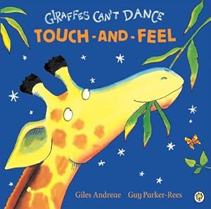 Bild des Verkufers fr Giraffes Can't Dance Touch-and-Feel Board Book zum Verkauf von AHA-BUCH GmbH