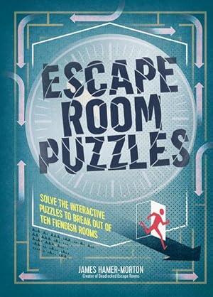 Bild des Verkufers fr Escape Room Puzzles : Solve the puzzles to break out from ten fiendish rooms zum Verkauf von AHA-BUCH GmbH
