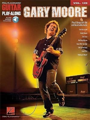 Bild des Verkufers fr Gary Moore : Guitar Play-Along Volume 139 zum Verkauf von AHA-BUCH GmbH