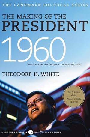 Seller image for The Making of the President, 1960 : The Landmark Political Series for sale by AHA-BUCH GmbH