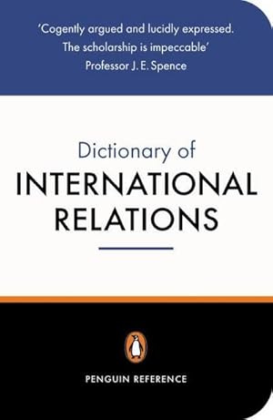 Seller image for The Penguin Dictionary of International Relations for sale by AHA-BUCH GmbH