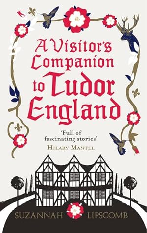 Seller image for A Visitor's Companion to Tudor England for sale by AHA-BUCH GmbH