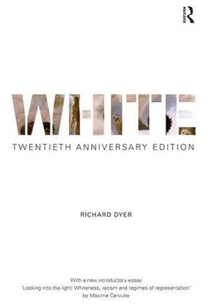 Seller image for White : Twentieth Anniversary Edition for sale by AHA-BUCH GmbH