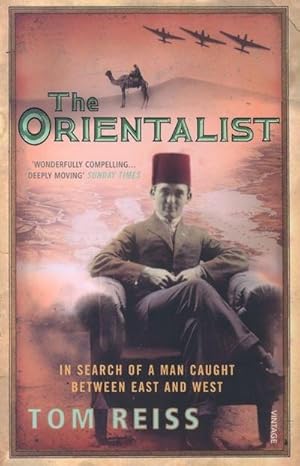 Seller image for The Orientalist : In Search of a Man caught between East and West for sale by AHA-BUCH GmbH