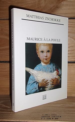 MAURICE A LA POULE - (maurice mit huhn)