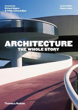 Bild des Verkufers fr Architecture: The Whole Story zum Verkauf von AHA-BUCH GmbH