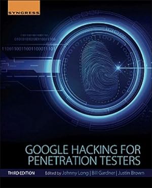 Image du vendeur pour Google Hacking for Penetration Testers mis en vente par AHA-BUCH GmbH