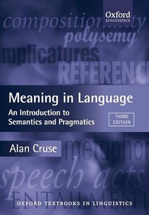 Bild des Verkufers fr Meaning in Language : An Introduction to Semantics and Pragmatics zum Verkauf von AHA-BUCH GmbH