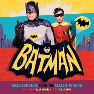 Image du vendeur pour Batman: Facts and Stats from the Classic TV Show mis en vente par AHA-BUCH GmbH