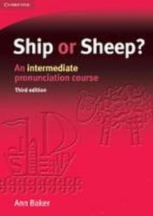 Bild des Verkufers fr Ship or Sheep? Student's Book : An Intermediate Pronunciation Course zum Verkauf von AHA-BUCH GmbH
