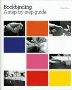 Bild des Verkufers fr Bookbinding : A step-by-step guide zum Verkauf von AHA-BUCH GmbH