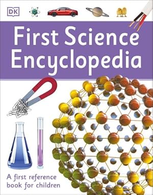 Bild des Verkufers fr First Science Encyclopedia : A First Reference Book for Children zum Verkauf von AHA-BUCH GmbH