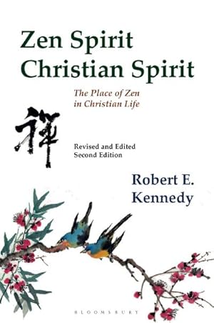 Bild des Verkufers fr Zen Spirit, Christian Spirit : Revised and Updated Second Edition zum Verkauf von AHA-BUCH GmbH