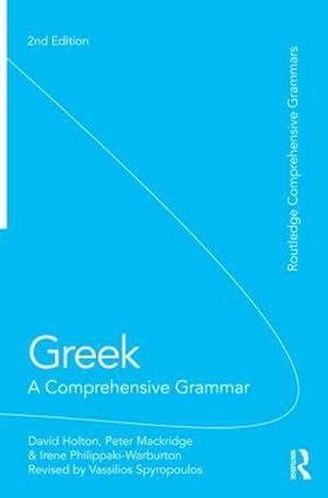 Bild des Verkufers fr Greek: A Comprehensive Grammar of the Modern Language zum Verkauf von AHA-BUCH GmbH