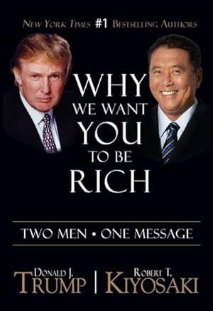 Bild des Verkufers fr Why We Want You To Be Rich : Two Men ? One Message zum Verkauf von AHA-BUCH GmbH