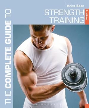 Bild des Verkufers fr The Complete Guide to Strength Training 5th edition zum Verkauf von AHA-BUCH GmbH