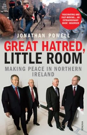 Immagine del venditore per Great Hatred, Little Room : Making Peace in Northern Ireland venduto da AHA-BUCH GmbH