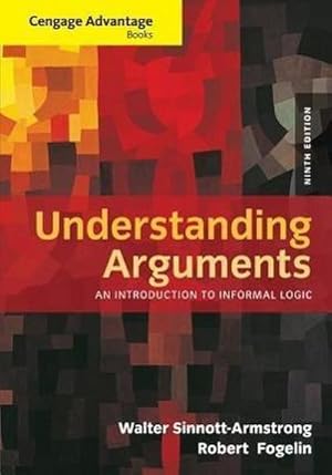 Bild des Verkufers fr Cengage Advantage Books: Understanding Arguments : An Introduction to Informal Logic zum Verkauf von AHA-BUCH GmbH