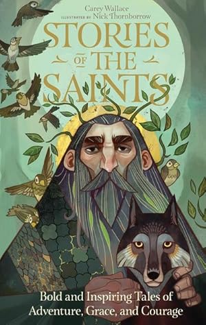 Bild des Verkufers fr Stories of the Saints : Bold and Inspiring Tales of Adventure, Grace, and Courage zum Verkauf von AHA-BUCH GmbH