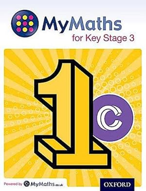 Imagen del vendedor de MyMaths for Key Stage 3: Student Book 1C a la venta por AHA-BUCH GmbH