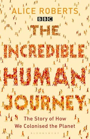 Bild des Verkufers fr The Incredible Human Journey zum Verkauf von AHA-BUCH GmbH