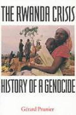 Bild des Verkufers fr The Rwanda Crisis : History of a Genocide zum Verkauf von AHA-BUCH GmbH