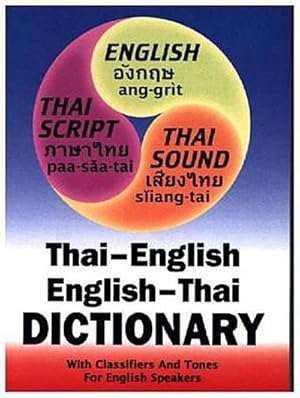 Imagen del vendedor de Thai-English and English-Thai Three-Way Dictionary : Roman and Script a la venta por AHA-BUCH GmbH