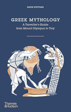 Seller image for Greek Mythology : A Traveller's Guide from Mount Olympus to Troy for sale by AHA-BUCH GmbH