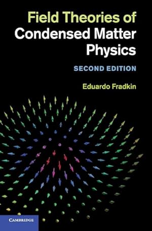 Seller image for Field Theories of Condensed Matter Physics for sale by AHA-BUCH GmbH