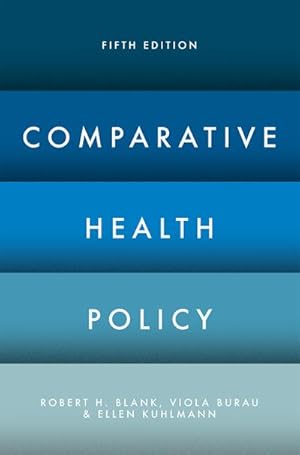 Bild des Verkufers fr Comparative Health Policy zum Verkauf von AHA-BUCH GmbH