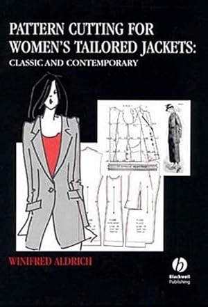 Image du vendeur pour Pattern Cutting for Women's Tailored Jackets : Classic and Contemporary mis en vente par AHA-BUCH GmbH