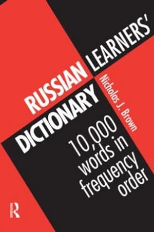 Imagen del vendedor de Russian Learners' Dictionary : 10,000 Russian Words in Frequency Order a la venta por AHA-BUCH GmbH