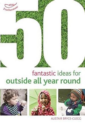Bild des Verkufers fr 50 Fantastic Ideas for Outside All Year Round zum Verkauf von AHA-BUCH GmbH
