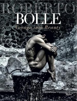 Immagine del venditore per Roberto Bolle: Voyage Into Beauty venduto da AHA-BUCH GmbH