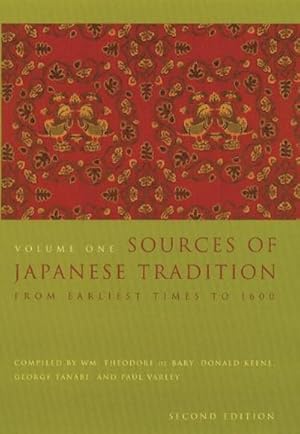 Bild des Verkufers fr Sources of Japanese Tradition : From Earliest Times to 1600 zum Verkauf von AHA-BUCH GmbH