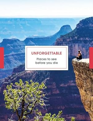 Seller image for Unforgettable Places to See Before You Die for sale by AHA-BUCH GmbH