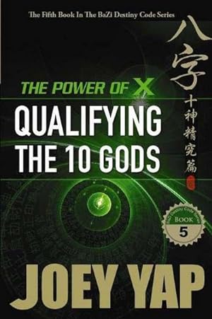 Bild des Verkufers fr Power of X : Qualifying the 10 Gods zum Verkauf von AHA-BUCH GmbH