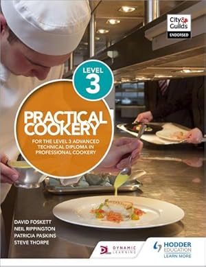 Immagine del venditore per Practical Cookery for the Level 3 Advanced Technical Diploma in Professional Cookery venduto da AHA-BUCH GmbH