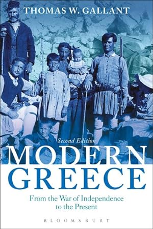 Bild des Verkufers fr Modern Greece : From the War of Independence to the Present zum Verkauf von AHA-BUCH GmbH